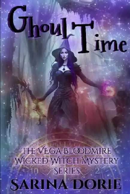 Ghoul Time: A Lady of the Lake School for Girls Cozy Mystery by Sarina Dorie
