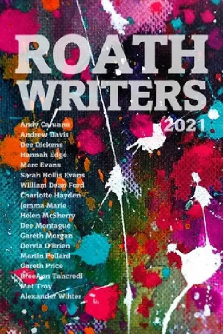 Roath Writers Anthology by Roath Writers