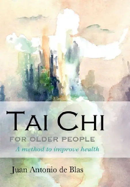 Tai Chi for older people: A method to improve health by Rosa Álvarez Halcón