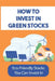 How To Invest In Green Stocks: Eco-Friendly Stocks You Can Invest In: Pure-Play Green Investments by Cristobal Lins