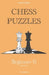 Chess Puzzles: 900-1300 Beginner 2: Chess Book by Theo Tao Poirier