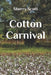 Cotton Carnival by Sherry Scott