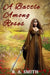 A Battle Among Roses by R. a. Smith