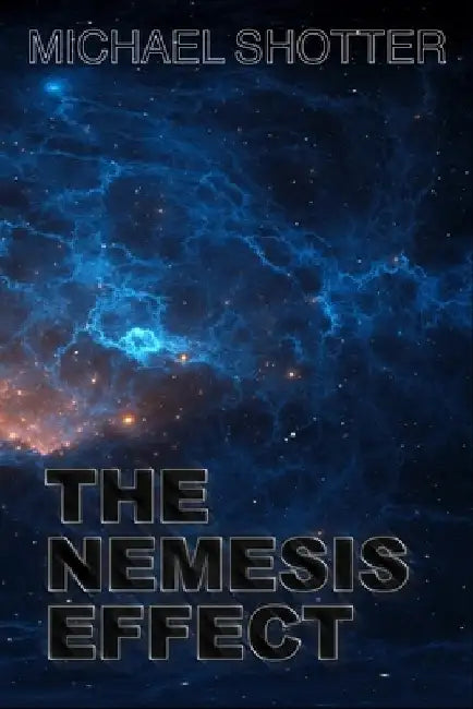 The Nemesis Effect by Michael Shotter