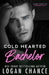 Cold Hearted Bachelor by Logan Chance