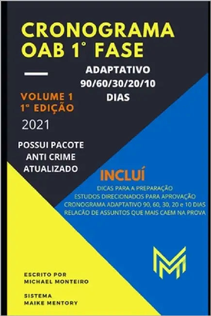CRONOGRAMA OAB 1a FASE: Adaptativo by Monteiro, Michael Lemes