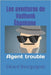 Les aventures de Vadhonk Ébanhane - Agent trouble by Bourguignat, Gérard