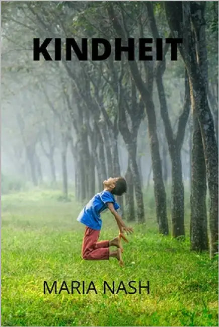 kindheit by Nash, Maria