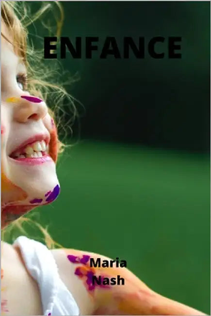 Enfance by Nash, Maria