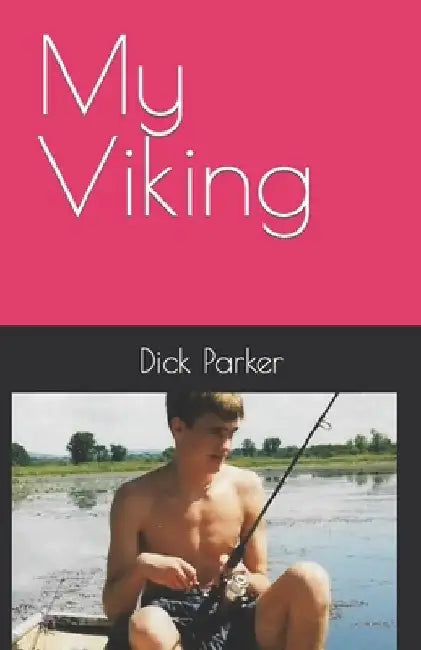 My Viking by Dick Parker