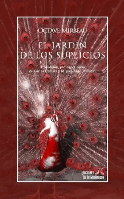 El jardín de los suplicios by Miguel Ángel Frontán, Miguel Ángel Frontán, Carlos Cámara