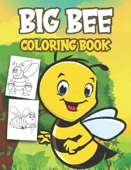 Big Bee Book: Coloring Book filled with Big Bee designs by Rr Publications