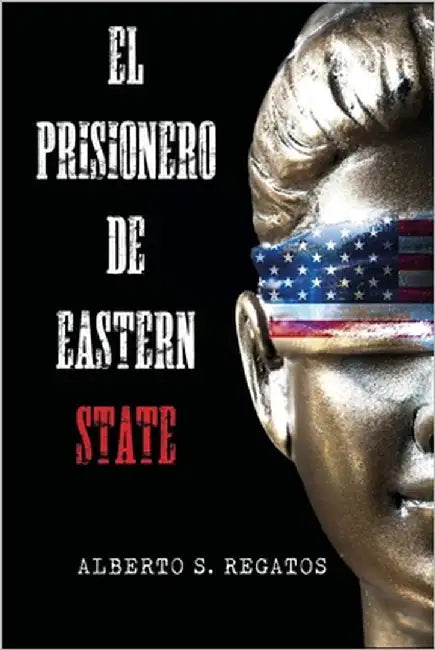 El prisionero de Eastern State by Sanchez Regatos, Alberto