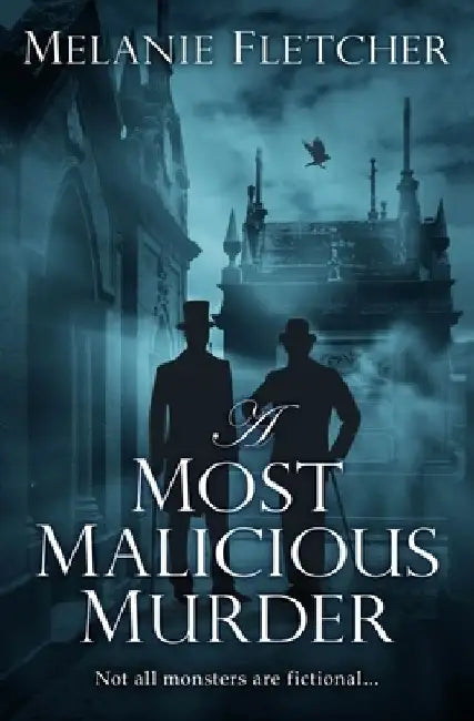 A Most Malicious Murder by Melanie Fletcher