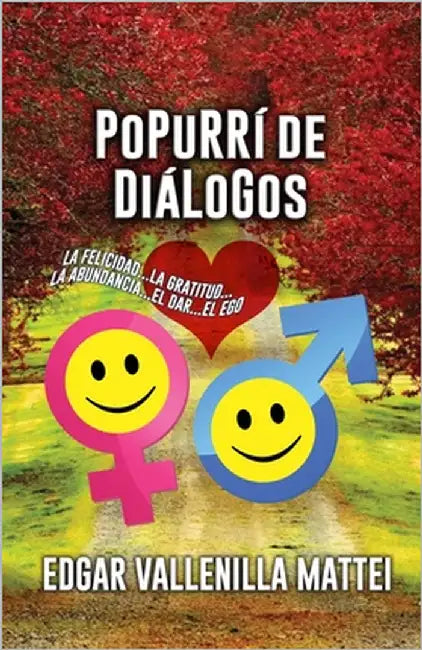 Popurrí de Diálogos by Vallenilla Mattei, Edgar