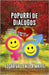 Popurrí de Diálogos by Vallenilla Mattei, Edgar