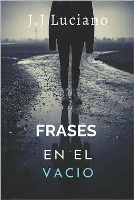 Frases en el vacío by Luciano, Jj