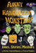 Funny Halloween Monsters: JOKES, STORIES, MASHUPS for Parties, Haunted Houses and Trick-or-Treaters by Walkercrest