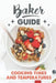 Baker Guide: Cooking Times And Temperatures: Recipes Book by Melda Obermuller
