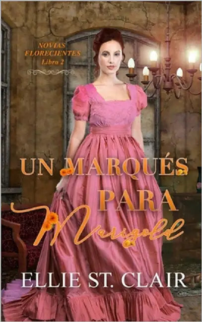 Un marqués para Marigold by Marin, Elizabeth A.