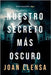 Nuestro secreto más oscuro by Llensa, Joan