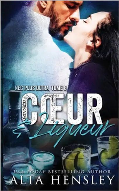 Coeur & Liqueur by Hensley, Alta