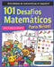 101 Desafíos Matemáticos Para Niños by Mashup Math