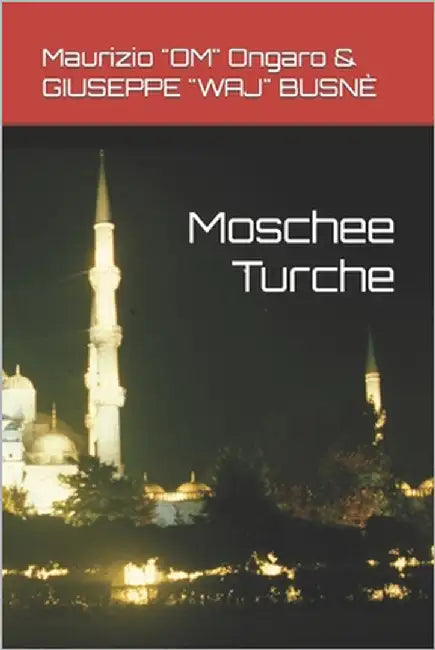 Moschee Turche by Busnè, Giuseppe Waj