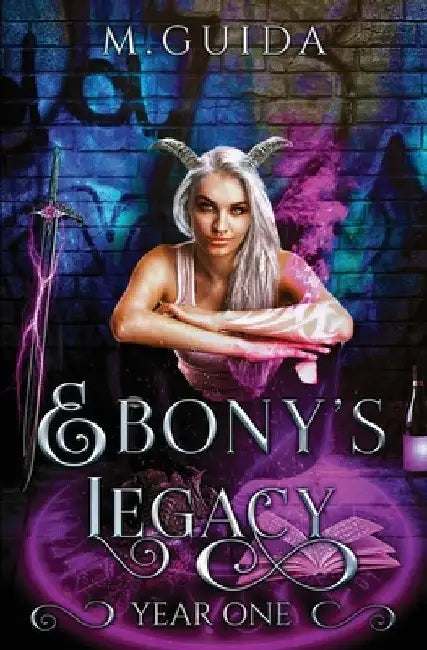 Ebony's Legacy: Year One: Paranormal Academy Romance by M. Guida
