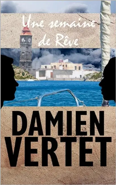 Une semaine de rêve by Vertet, Damien