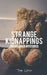 Strange Kidnappings: Unexplained Mysteries by Tom Lyons