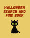 Halloween Search And Find Book: Spooky eerie Hidden Pictures for Kids by Kitten Fisher