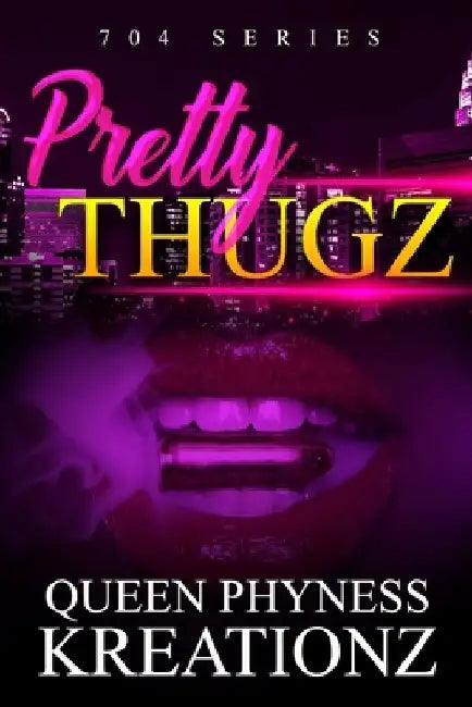 Pretty Thugz by Queen Phyness