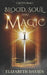 Blood, Soul and Magic by Elizabeth Davies