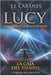 Lucy: La Caja del Tiempo by Cabanes, Jj