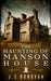 The Haunting of Manson House by J. S. Donovan