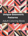 Infinite Geometric Pattern Designs Coloring Book: Geometrics Pattern Design Coloring Books by Dover by Taiful Islam