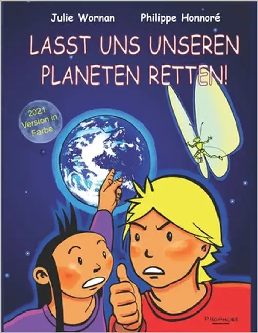 Lasst uns unseren Planeten retten! by Honnoré, Philippe
