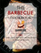 The Barbecue Cookbook: 110+ Tricks, Secret Ingredients and Easy Recipes for Foolproof Barbecue by Jammie Lakin