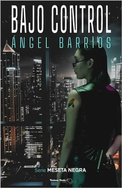 Bajo Control by Barrios, Ángel R.