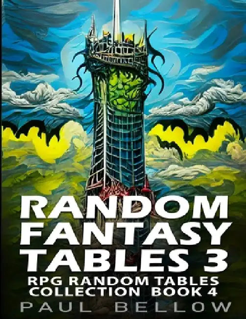 Random Fantasy Tables 3: Fantasy Role-Playing Ideas for Game Masters by Litrpg Adventures