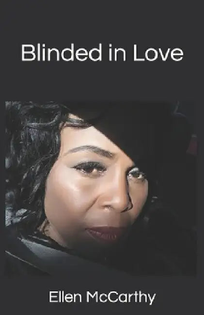Blinded in Love by Ellen McCarthy