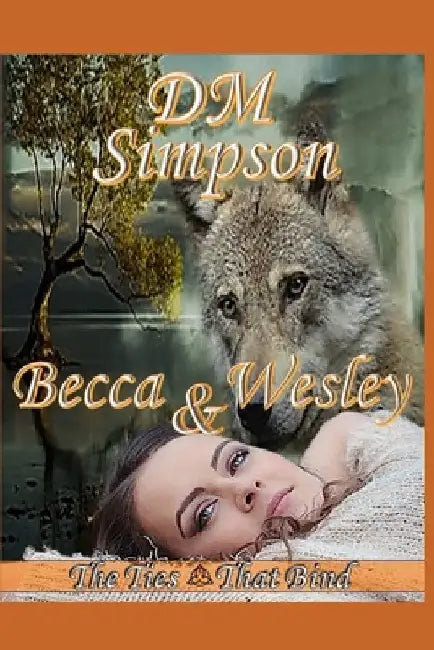 Becca & Wesley by DM Simpson