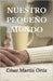 Nuestro Pequeño Mundo by Martín Ortiz, César