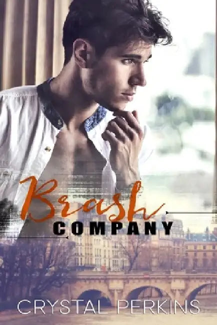 Brash Company by Crystal Perkins