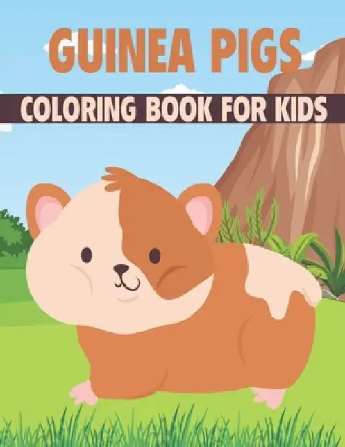 Guinea Pig Coloring Book For Kids: Collection of 50+ Amazing Guinea Pig Coloring Pages by Rr Publications