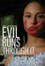 Bert and Norah: Evil Runs Through It by Bernard Harry Burgess