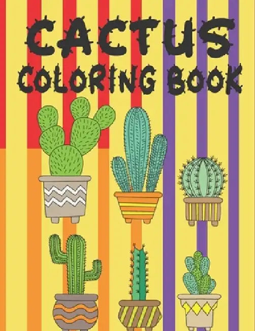 Cactus Coloring Book: Coloring Book filled with Cactus designs by Rr Publications
