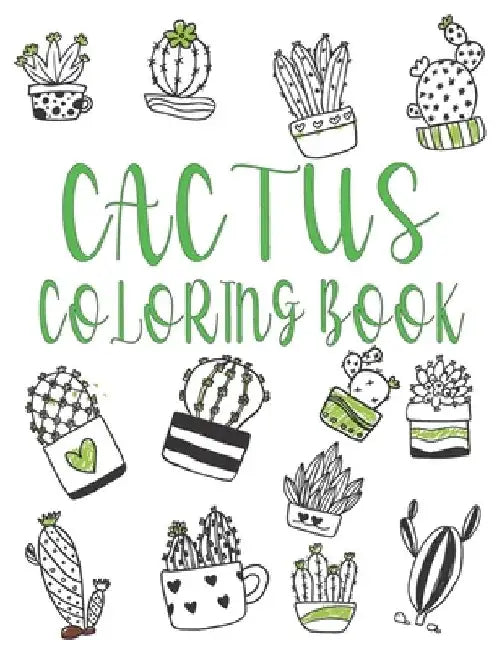 Cactus Coloring Book: Funny Gift for Cactus Lovers by Rr Publications