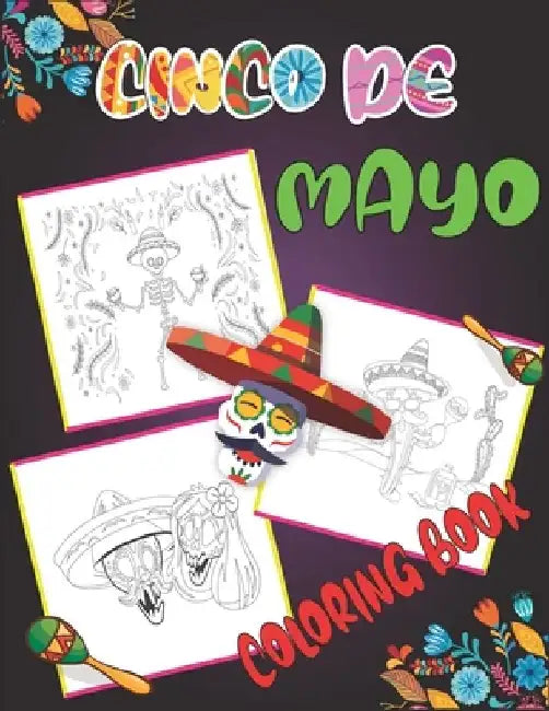 Cinco De Mayo Coloring Book: Children's Book for Coloring Mexican Culture by Rr Publications